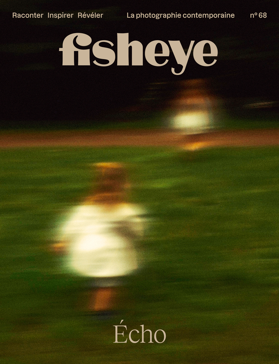 Fisheye Magazine #68 : Écho