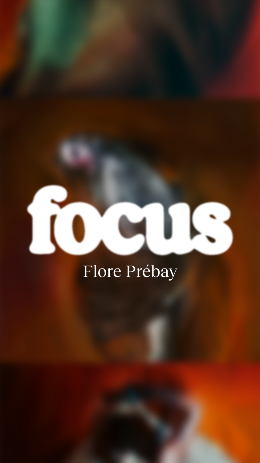 Focus #77 : La dysmorphophobie vue par Flore Prébay